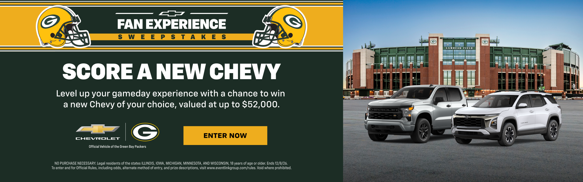 Level up your gameday experience with a chance to win a new Chevy of your choice, valued at up to...
